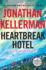 Heartbreak Hotel: an Alex Delaware Novel