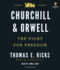 Churchill and Orwell: the Fight for Freedom