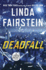 Deadfall (an Alexandra Cooper Novel)