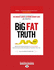 Big Fat Truth: Behind-the-Scenes Secrets to Losing Weight and Gaining the Inner Strength to Transform Your Life (1)