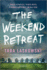 The Weekend Retreat: a Novel