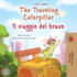 The Traveling Caterpillar (English Italian Bilingual Children's Book)