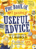 The Book of Not Entirely Useful Advice