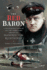 The Red Baron: a Photographic Album of the First World WarS Greatest Ace, Manfred Von Richthofen