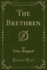 The Brethren (Classic Reprint)