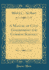 A Manual of Civil Government for Common Schools: Intended for Public Instruction in the State of New York; to Which Are Appended the Constitution of...Constitution of the United States, the Decla