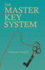 The Master Key System: With an Essay on Charles F. Haanel by Walter Barlow Stevens