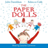 [the Paper Dolls] (By: Julia Donaldson) [Published: June, 2013]