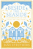 Beside the Seaside: a Celebration of the Place We Like to Be