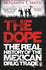 The Dope: The Real History of the Mexican Drug Trade