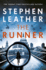 The Runner: the Heart-Stopping Thriller From Bestselling Author of the Dan Spider Shepherd Series