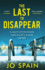 The Last to Disappear: a Chilling and Heart-Pounding Thriller Perfect for Winter Nights