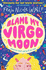 Blame My Virgo Moon