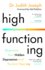 High Functioning: Overcome Your Hidden Depression and Reclaim Your Joy