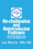 Re-Challenging and Reintroducing Fodmaps: a Self-Help Guide to the Entire Reintroduction Phase of the Low Fodmap Diet