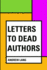 Letters to Dead Authors