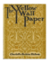 The Yellow Wallpaper