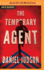 Temporary Agent, the (the Agent, 1)