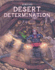 Desert Determination (Survive! )