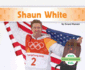Shaun White (Olympic Biographies)