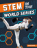 Stem in the World Series (Stem in the Greatest Sports Events)