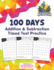 100 Days of Addition and Subtraction Timed Test Practice (0-20): with Sports Facts for Kids in Grades K-2