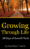 Growing Through Life: 28 Days of Growth Tools