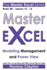 Master Excel: Modeling Management and Power View