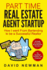 Part Time Real Estate Agent Startup: How I Went From Bartending to Be a Successful Realtor
