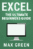 Excel: The Ultimate Beginners Guide