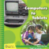 Computers to Tablets (21st Century Junior Library: Then to Now Tech)