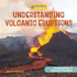 Understanding Volcanic Eruptions (21st Century Junior Library: Responding to Natural Disasters)