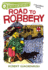 Road to Robbery