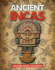 The Ancient Incas (Unlocking Ancient Civilizations)