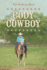 Cody Cowboy (the Cowboy Ranch)