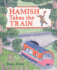 Hamish Takes the Train