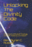 Unlocking The Divinity Code: The Grand Unification Theology; Scientific Evidence of Creation