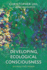 Developing Ecological Consciousness: Becoming Fully Human