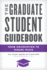 The Graduate Student Guidebook: From Orientation to Tenure Track