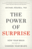 The Power of Surprise: How Your Brain Secretly Changes Your Beliefs