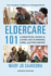 Eldercare 101: a Practical Guide to Later Life Planning, Care, and Wellbeing