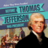 Before Thomas Jefferson Was President (Before They Were President)