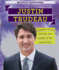 Justin Trudeau: Canadian Prime Minister and Leader of the Liberal Party: Canadian Prime Minister and Leader of the Liberal Party (Breakout Biographies)