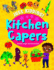 Kitchen Capers (Just Kidding! )