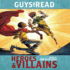 Guys Read: Heroes & Villains (Guys Read Library of Great Reading)