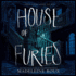 House of Furies (House of Furies Novels)