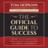 The Official Guide to Success: Tom Hopkins' Personal Success Program