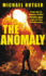 The Anomaly: the Blockbuster Summer Thriller That Will Take You Back to Our Darker Origins