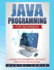 Java Programming for Beginners: Learn Programming Without Previous Knowledge
