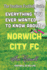 Everything You Ever Wanted to Know About-Norwich City Fc: (Blank Interior)